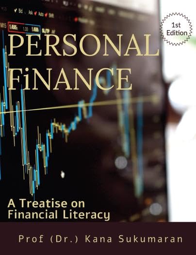 Personal Finance: A Treatise on Financial Literacy