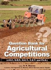 Question Bank For Agricultural Competitions Useful For Jrf, Srf, Net, Cet And Ph.D