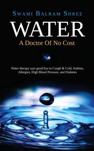 Water  A doctor of no cost