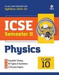 Arihant ICSE Physics Semester 2 Class 10 for 2022 Exam (Old Edition)