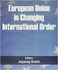 European Union In Changing International Order