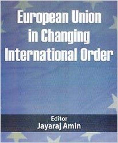 European Union In Changing International Order