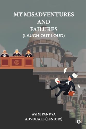 My Misadventures and Failures (Laugh out Loud)