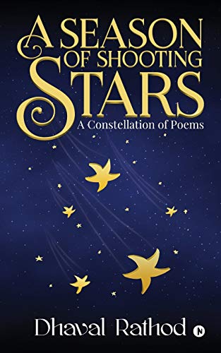 A Season Of Shooting Stars : A Constellation Of Poems