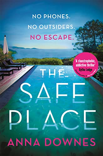 The Safe Place: The Most Addictive Crime Thriller Of Summer 2020