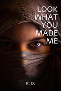 Look What You Made Me