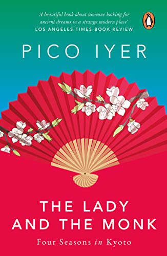 The Lady and the Monk: Four Seasons in Kyoto