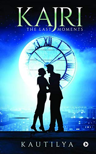 Kajri : The Last Moments