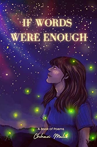 If Words Were Enough : A Book Of Poems