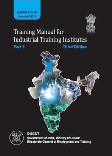 Training Manual for Industrial Training Institutes  Part 1