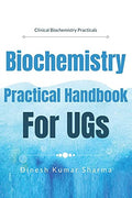 Biochemistry Practical Handbook For UGs