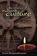 The Essence of Indian Culture