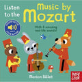 Nosy Crow LISTEN TO MOZART.