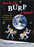 HOW DO YOU BURP IN SPACE