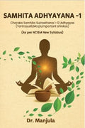 :SAMHITA ADHYAYANA1Charaka Samhita Sutrasthana 112 Adhyayas (Tantrayukti, Mcqs, important shlokas)(As per NCISM New Syllabus)