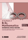 A Textbook of B.Sc. Mathematics Semester  V [Course 7A] Mathematical Special Functions : For Universities of Andhra Pradesh