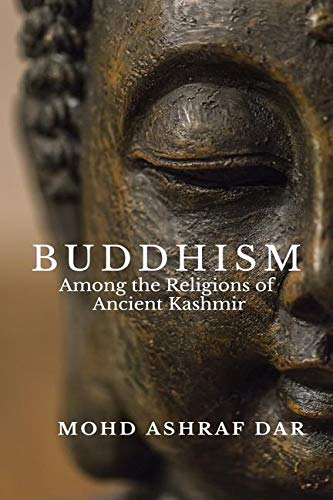 Buddhism : Among The Religions Of Ancient Kashmir (Revised)