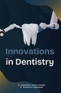 Innovations in Dentistry