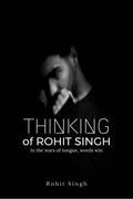 Thinking of Rohit: Beginning of Thinking