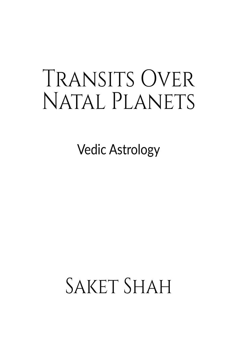 Transits Over Natal Planets : Vedic Astrology