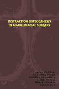 Distraction Osteogenesis In Maxillofacial Surgery : Distraction Osteogenesis