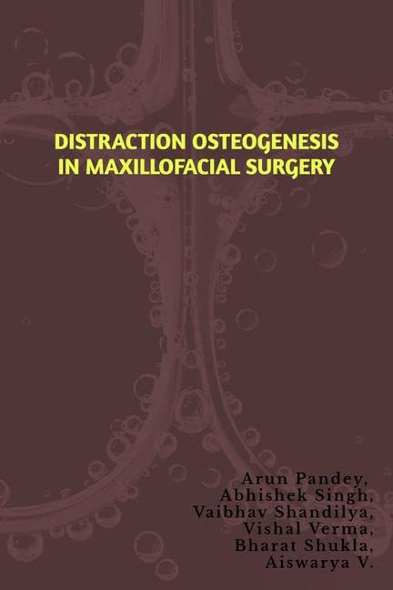 Distraction Osteogenesis In Maxillofacial Surgery : Distraction Osteogenesis