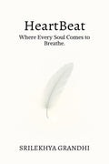 HeartBeat: Where Every Soul Comes To Breathe.