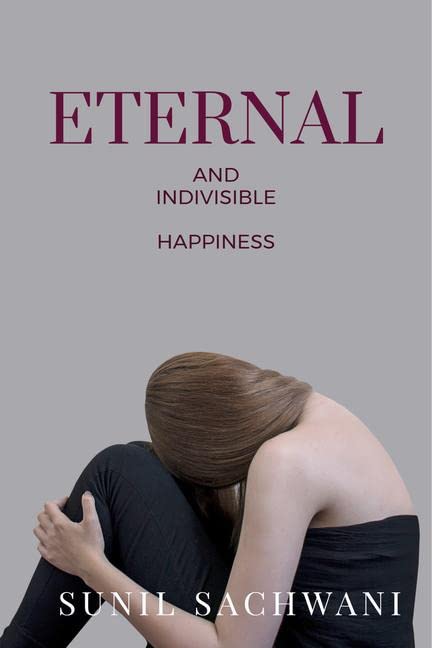 Eternal And Indivisible Happiness
