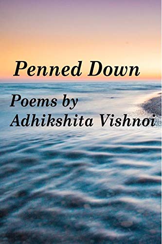 Penned Down : Poems and Short Stories