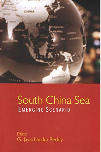 South China Sea: Emerging Scenarios