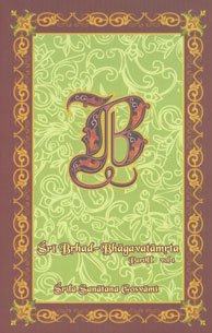 Sri Brhad Bhagavatamrta Srila Sanatana Gosvami Part I Transliterated Text Word to Word Meaning English Translation Hardcover