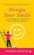 Design Your Smile: 11 Pillars to Sustain Your Proud Smile