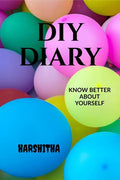 Diy Diaries: Know About Yourself...
