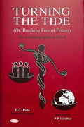 TURNING THE TIDE : OR BREAKING FREE OF FETTERS : AN AUTOBIOGRAPHICAL NOVEL