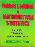 Problems & Solutions in Mathematicsal Statistics