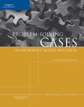 ProblemSolving Cases in Microsoft Access and Excel, Fourth Annual Edition
