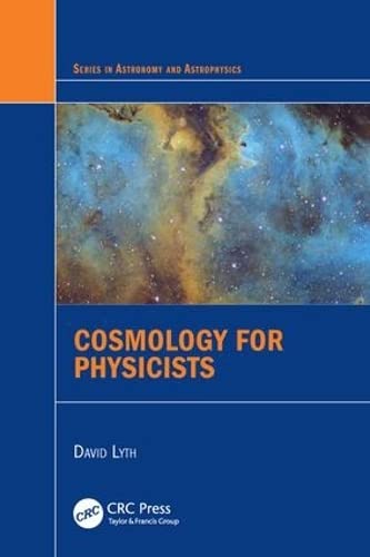 Cosmology For Physicists