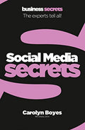 Collins Business Secrets: Social Media: An Expert Business Guide to SEO and Digital Strategy