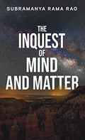 The Inquest Of Mind And Matter