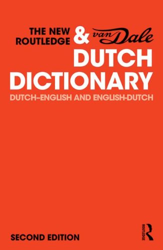 The New Routledge & Van Dale Dutch Dictionary: DutchEnglish and EnglishDutch (Routledge Bilingual Dictionaries)
