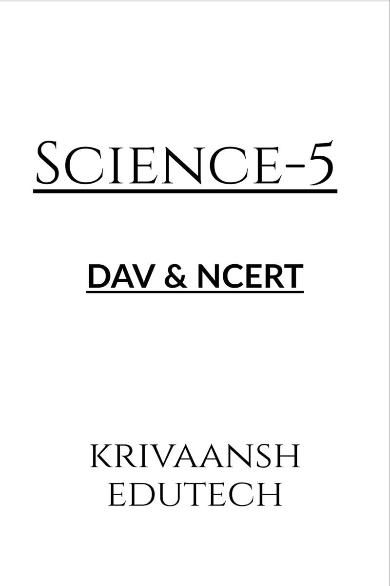 Science 5 : Dav & Ncert