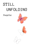 Still Unfolding