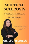 Multiple Sclerosis : A Blessing In Disguise