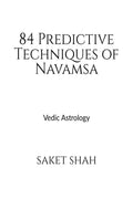 84 Predictive Techniques Of Navamsa : Vedic Astrology