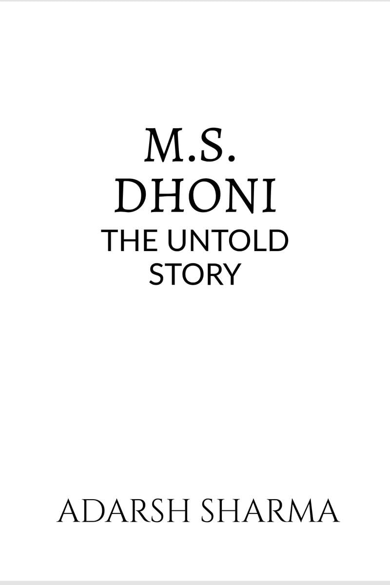 M.S. Dhoni The Untold Story