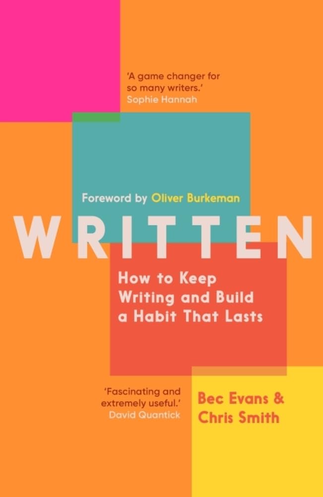 Written: How To Keep Writing And Build A Habit That Lasts