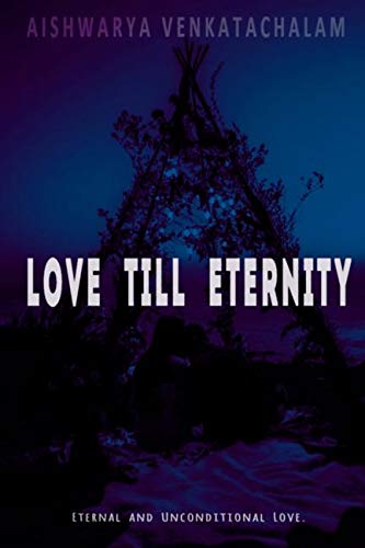 Love Till Eternity: Eternal And Unconditional Love!!