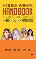 House wifes Handbook for Health and Happiness