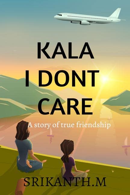 Kala I Dont Care