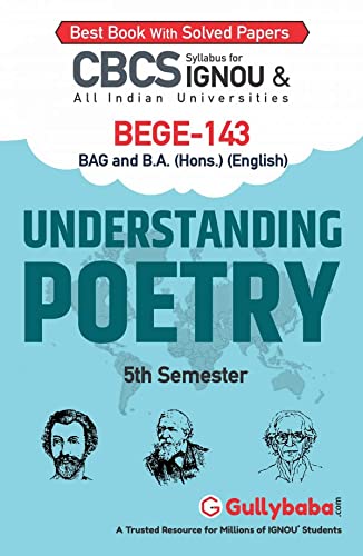 Gullybaba IGNOU BA (Honours) 5th Sem BEGE143 Understanding Poetry in English  Latest Edition IGNOU Help Book with Solved Previ